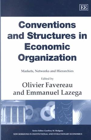 Conventions and Structures in Economic Organization