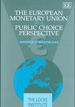 The European Monetary Union in a Public Choice Perspective