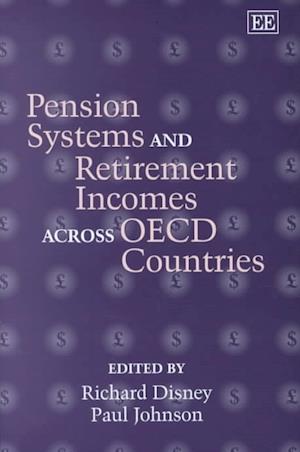 Pension Systems and Retirement Incomes across OECD Countries