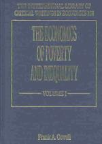 The Economics of Poverty and Inequality