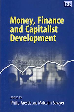 Money, Finance and Capitalist Development