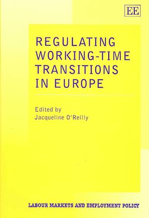 Regulating Working-Time Transitions in Europe