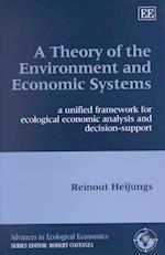 A Theory of the Environment and Economic Systems