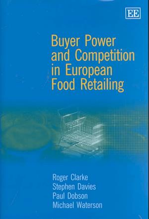 Buyer Power and Competition in European Food Retailing