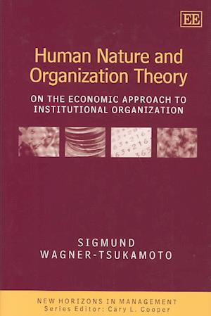 Human Nature and Organization Theory