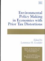 Environmental Policy Making in Economies with Prior Tax Distortions