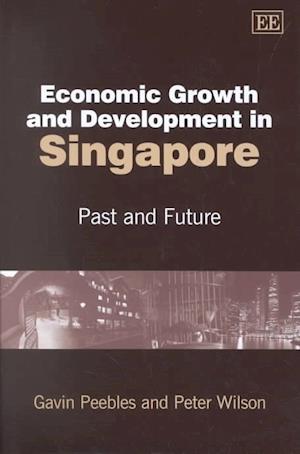 Economic Growth and Development in Singapore