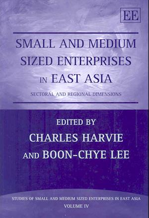 Small and Medium Sized Enterprises in East Asia