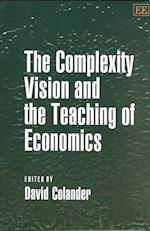 The Complexity Vision and the Teaching of Economics