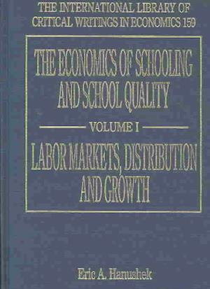 The Economics of Schooling and School Quality