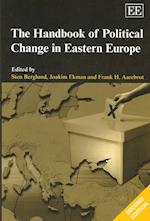 The Handbook of Political Change in Eastern Europe, Second Edition