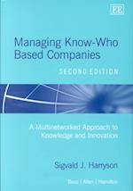 Managing Know-Who Based Companies, Second Edition