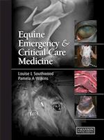 Equine Emergency and Critical Care Medicine