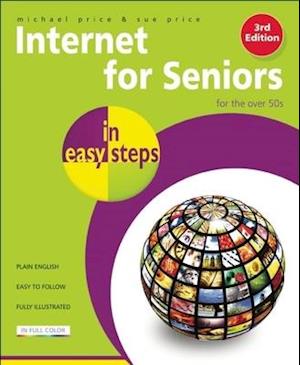 Internet for Seniors in easy steps - Windows 7 Edition