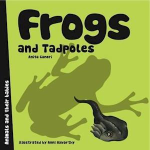 Frogs and Tadpoles