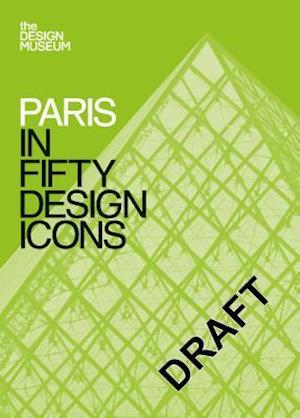 Paris in Fifty Design Icons