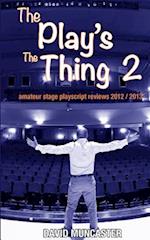 The Play's the Thing 2