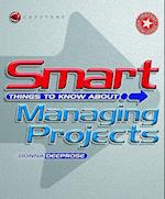 Smart Things to Know About Managing Projects