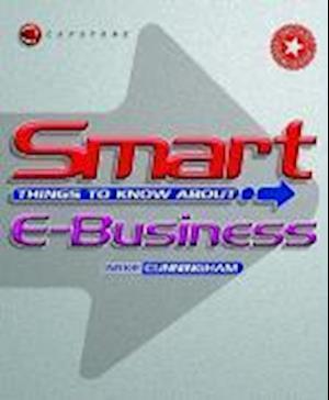 Smart Things to Know About E-Business