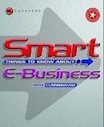Smart Things to Know About E–Business