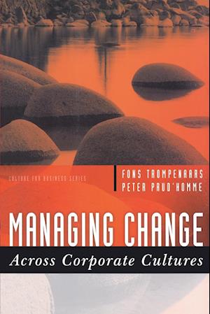 Managing Change Across Corporate Cultures