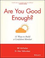 Are You Good Enough?