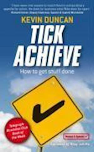 Tick Achieve – How to Get Stuff Done
