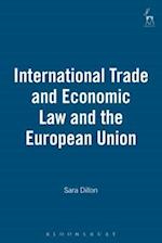 International Trade and Economic Law and the European Union