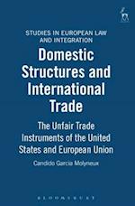 Domestic Structures and International Trade