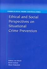 The Ethics of Situational Crime Prevention