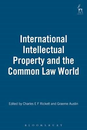 International Intellectual Property and the Common Law World