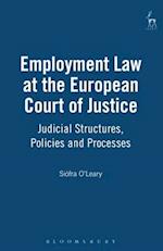 Employment Law at the European Court of Justice