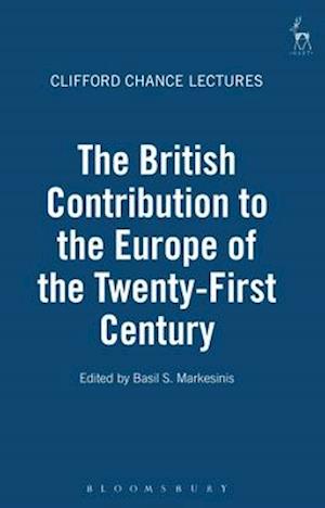 The British Contribution to the Europe of the Twenty-First Century