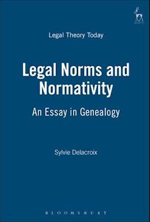 Legal Norms and Normativity