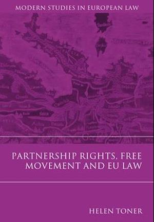 Partnership Rights, Free Movement, and EU Law