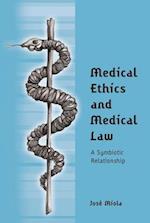 Medical Ethics and Medical Law