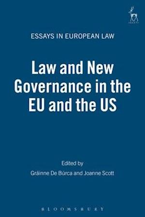 Law and New Governance in the EU and the US