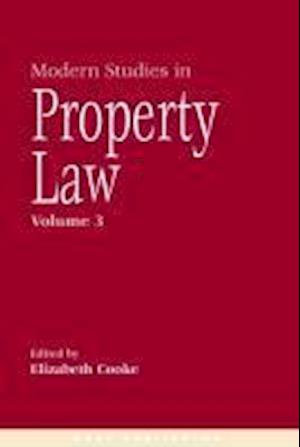 Modern Studies in Property Law - Volume 3