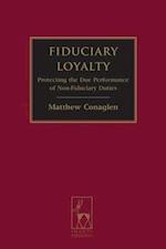 Fiduciary Loyalty
