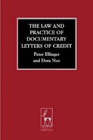 The Law and Practice of Documentary Letters of Credit