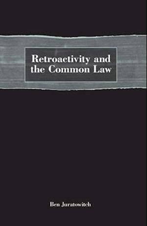 Retroactivity and the Common Law