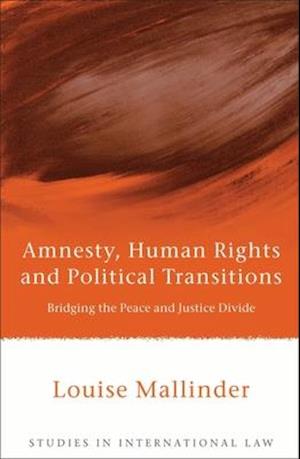 Amnesty, Human Rights and Political Transitions