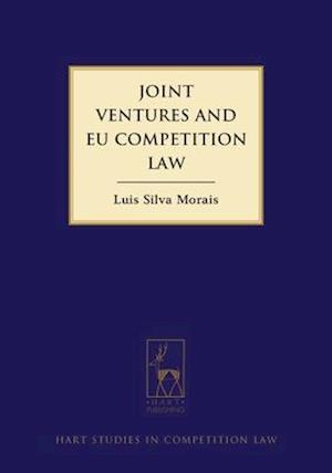 Joint Ventures and EU Competition Law