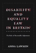 Disability and Equality Law in Britain