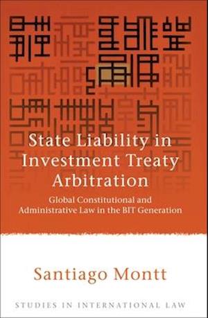 State Liability in Investment Treaty Arbitration