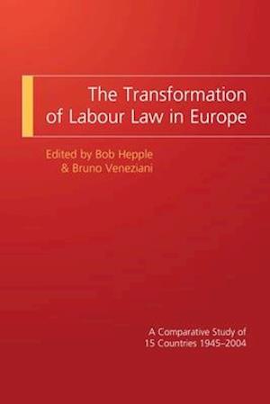 The Transformation of Labour Law in Europe