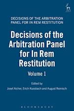 Decisions of the Arbitration Panel for In Rem Restitution, Volume 1