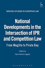 National Developments in the Intersection of IPR and Competition Law