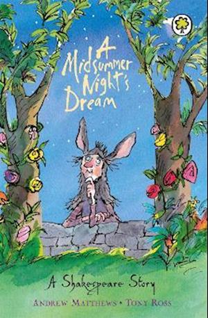 A Shakespeare Story: A Midsummer Night's Dream