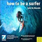 How to be a Surfer